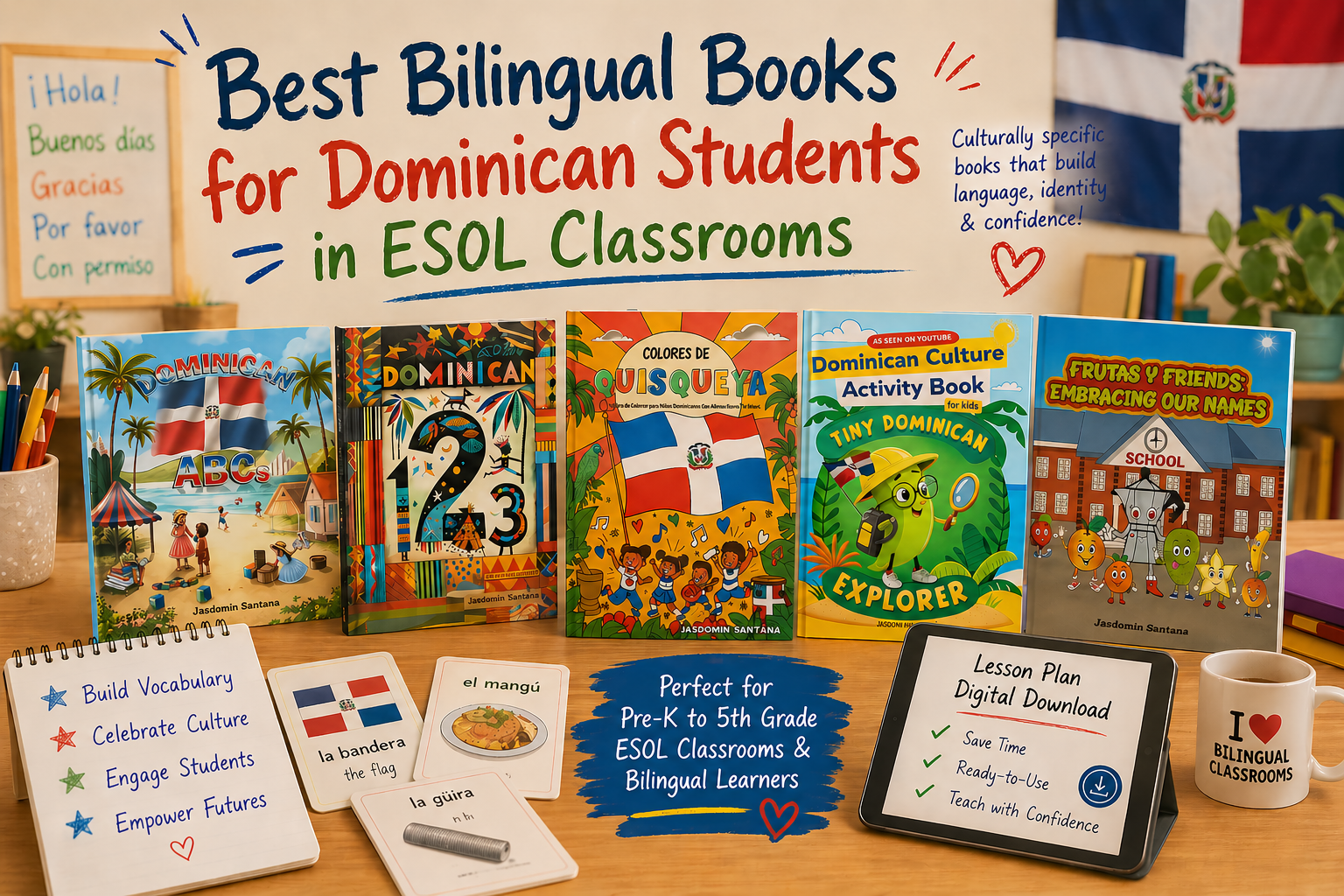 ESOL Resources for Dominican Students: A Teacher's Guide to