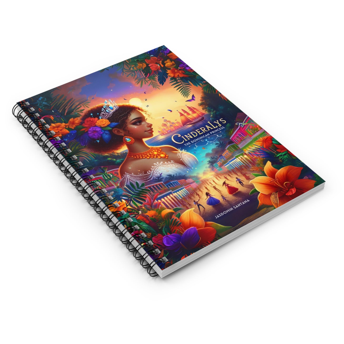 Cinderalys: The Dominican Princess Spiral Notebook - Book Cover Edition
