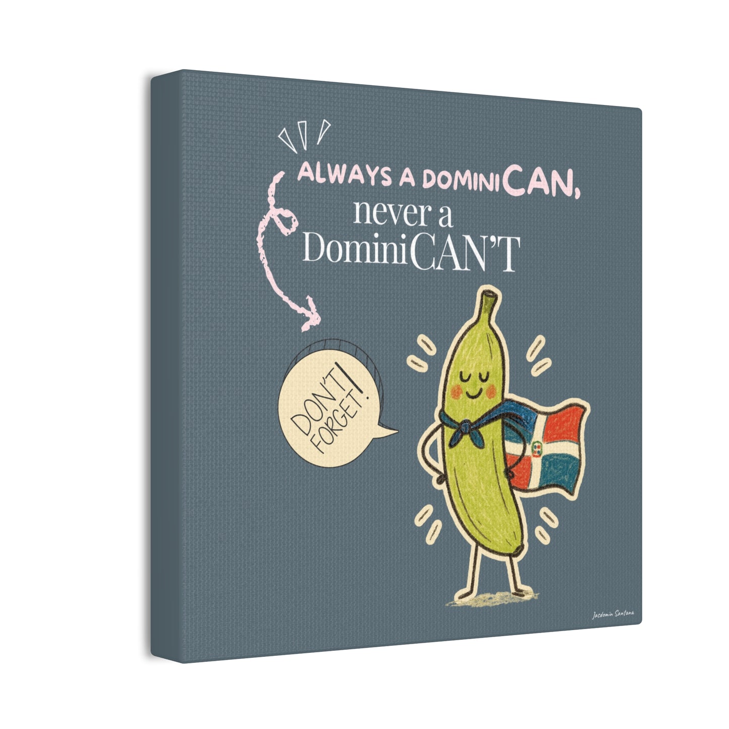 Always Be a DominiCAN Canvas