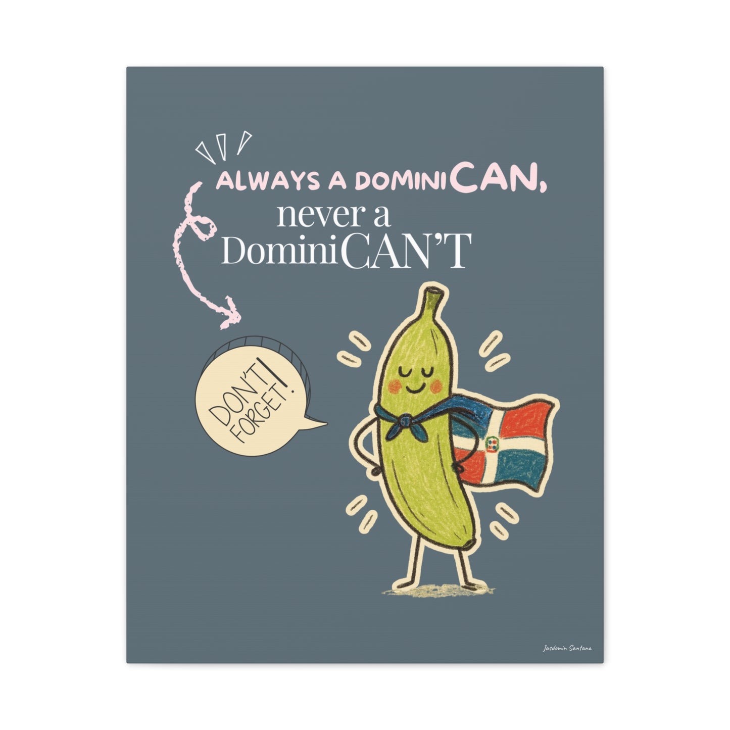 Always Be a DominiCAN Canvas