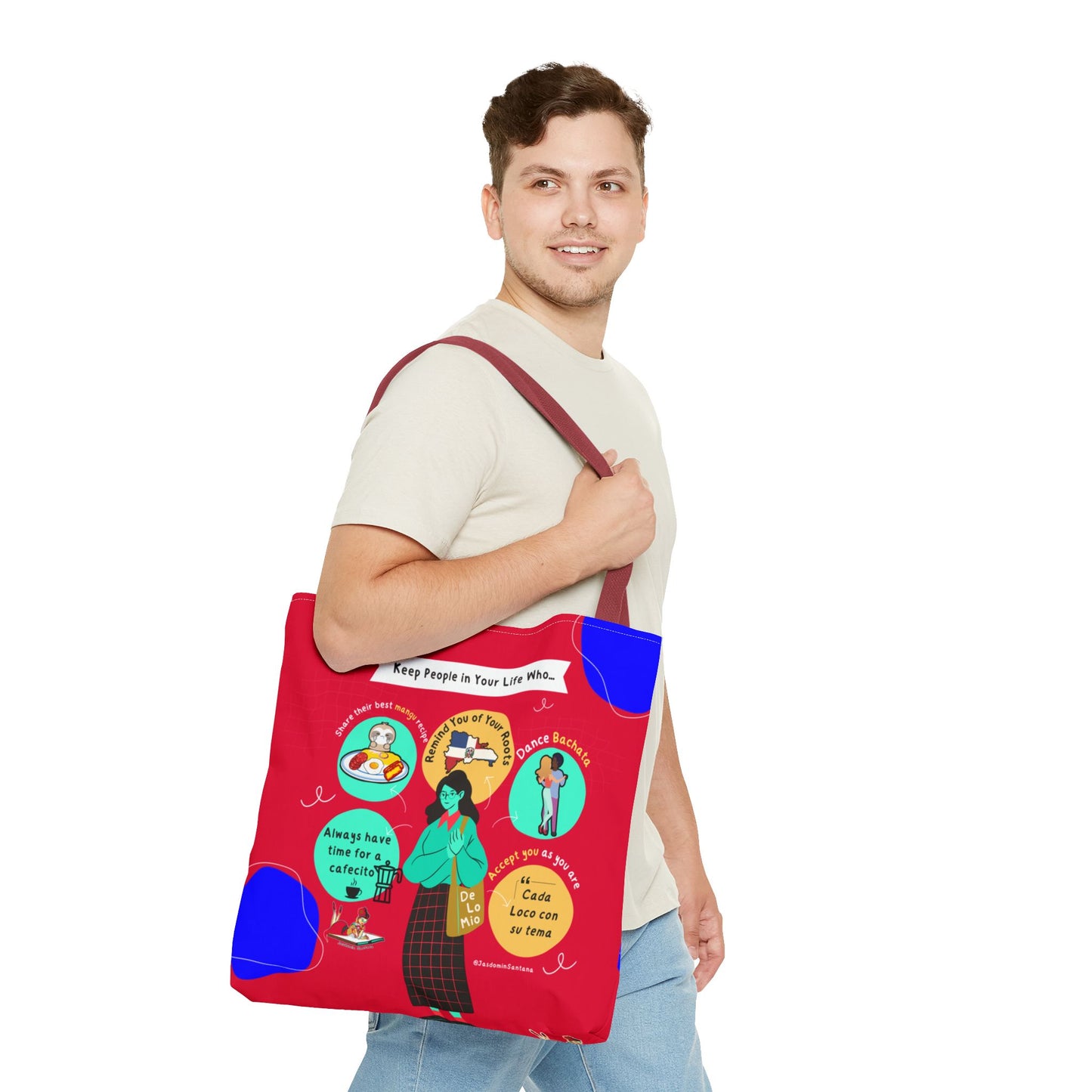 "Keep People in Your Life Who..." Fun and Inspirational Everyday Dominican Tote Bag