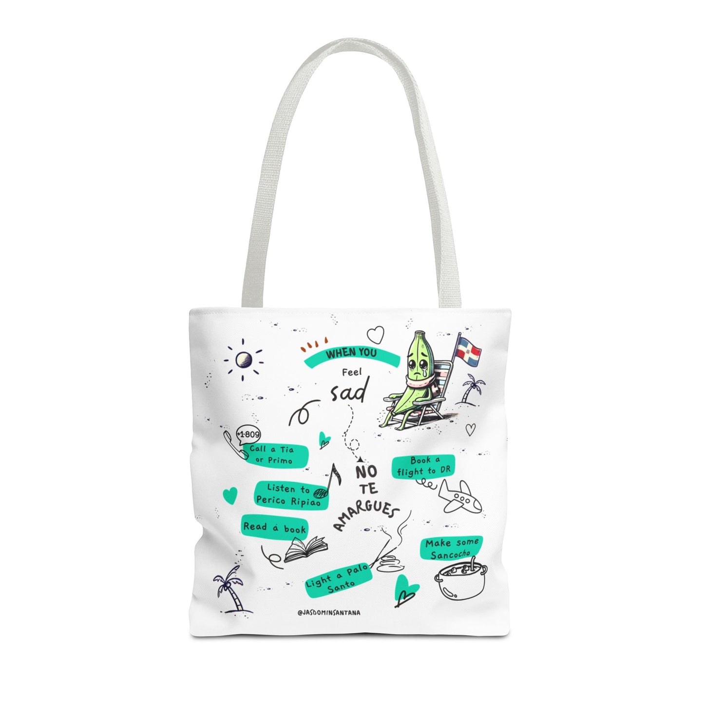 "When You Feel Sad, No Te Amargues" – Dominican Mood-Lifter Tote Bag