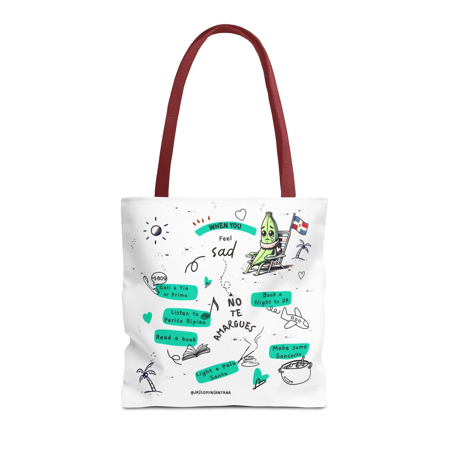 "When You Feel Sad, No Te Amargues" – Dominican Mood-Lifter Tote Bag