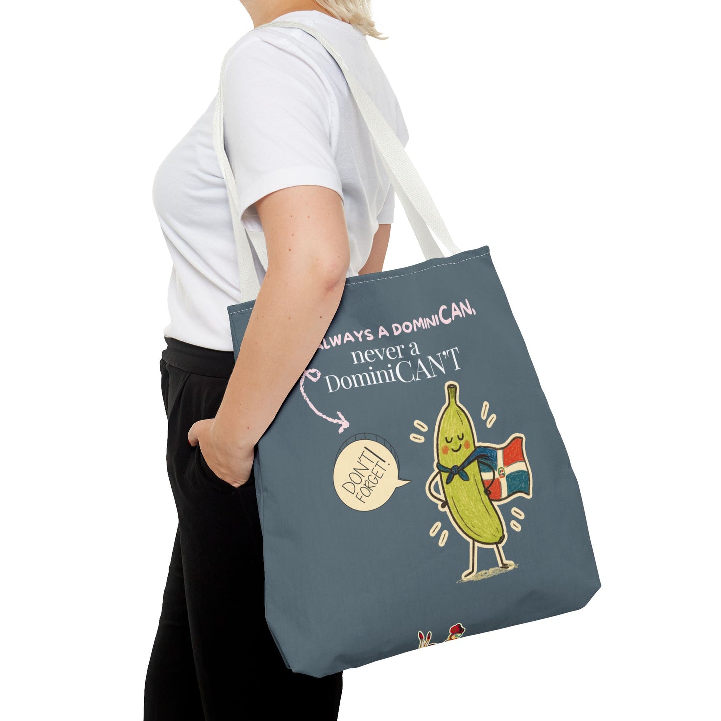 Always a DominiCAN Tote Bag