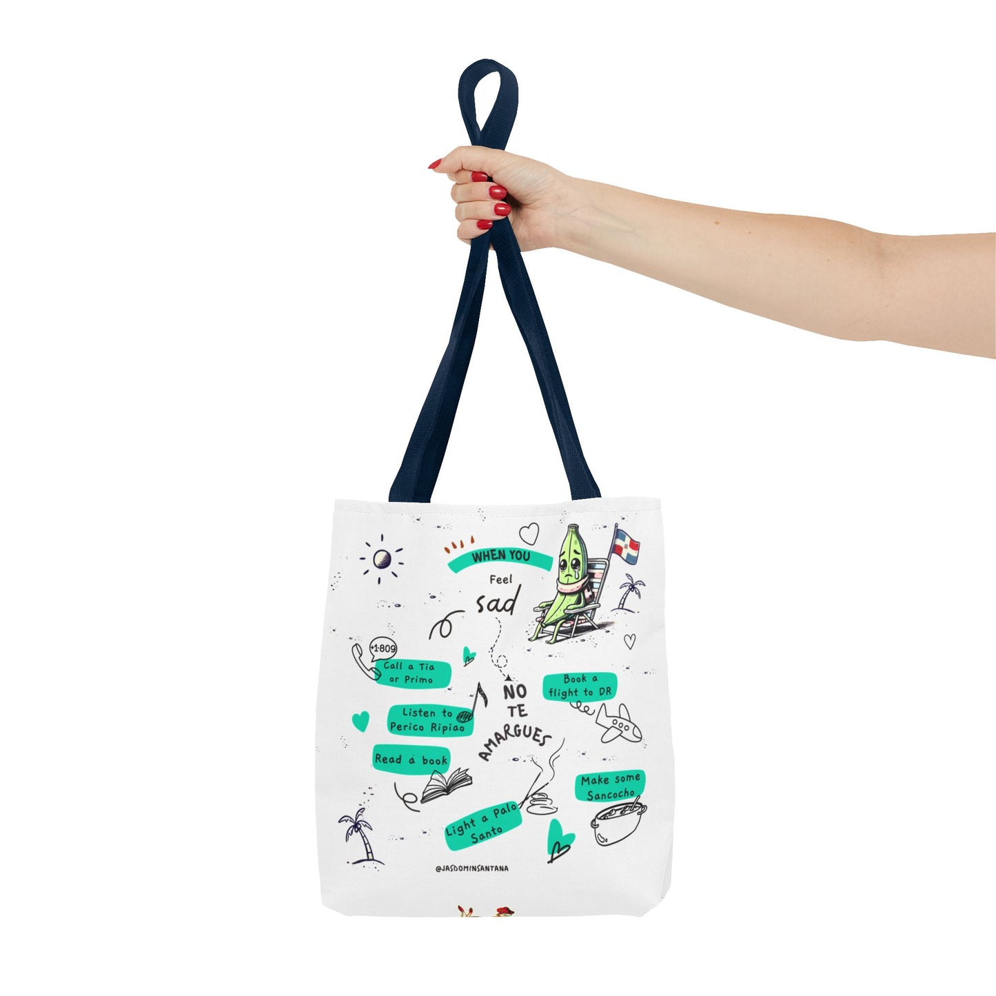 "When You Feel Sad, No Te Amargues" – Dominican Mood-Lifter Tote Bag