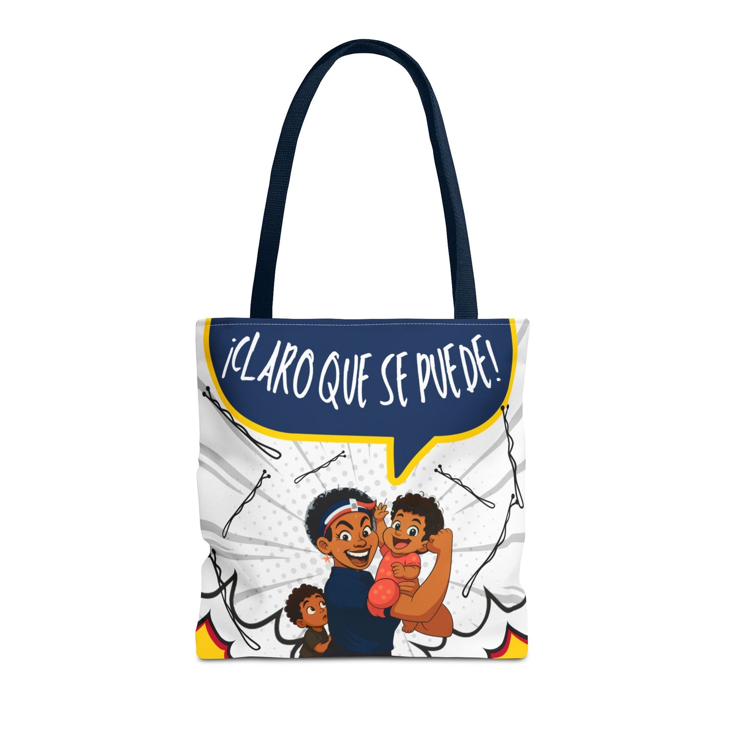 "We Can Do Anything / ¡Claro que se puede!" – Dominican Mom Power Tote Bag