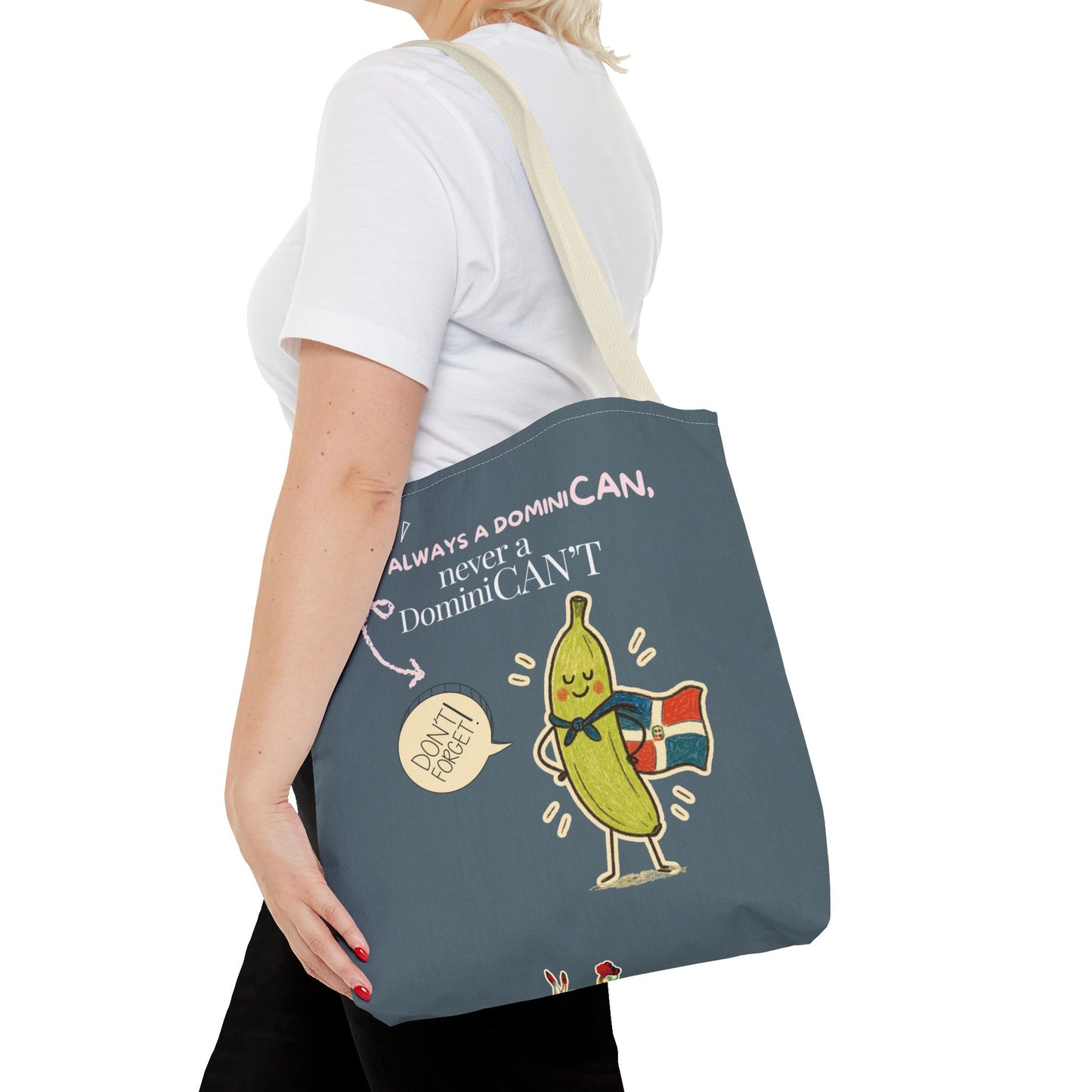 Always a DominiCAN Tote Bag