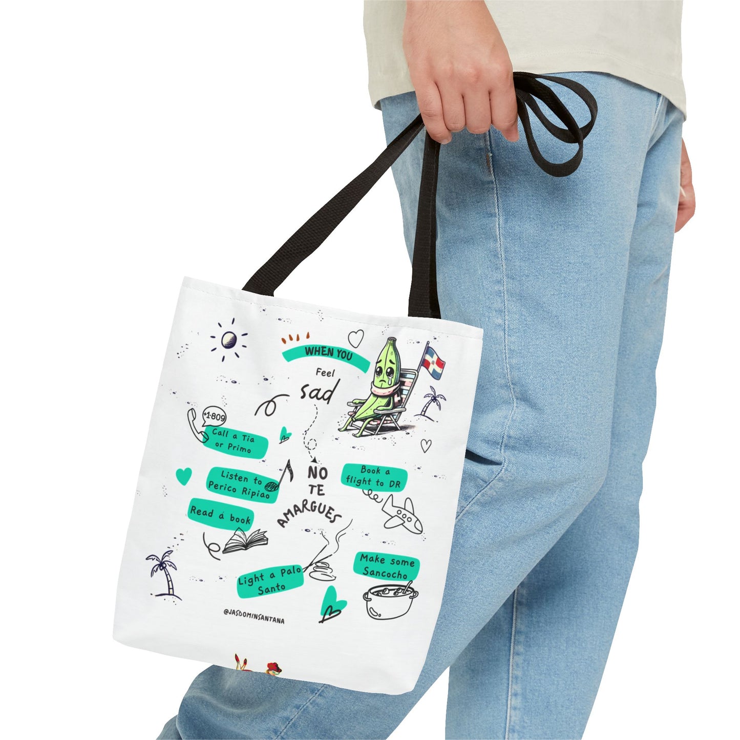 "When You Feel Sad, No Te Amargues" – Dominican Mood-Lifter Tote Bag