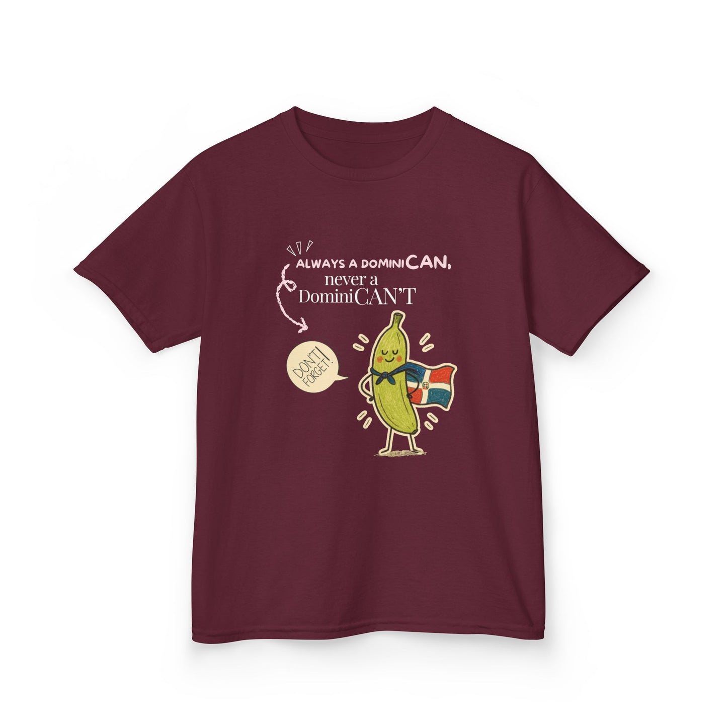 Always a DominiCAN Kids T-Shirt