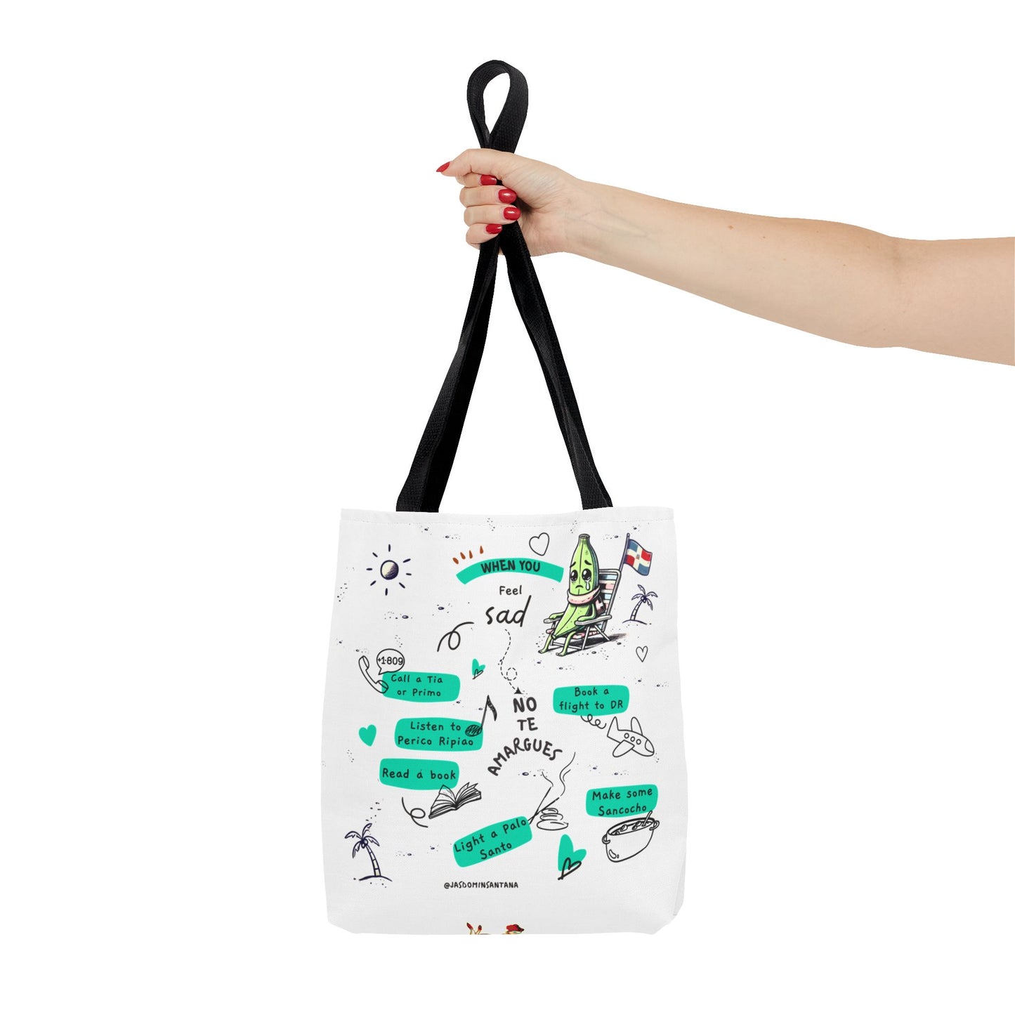 "When You Feel Sad, No Te Amargues" – Dominican Mood-Lifter Tote Bag