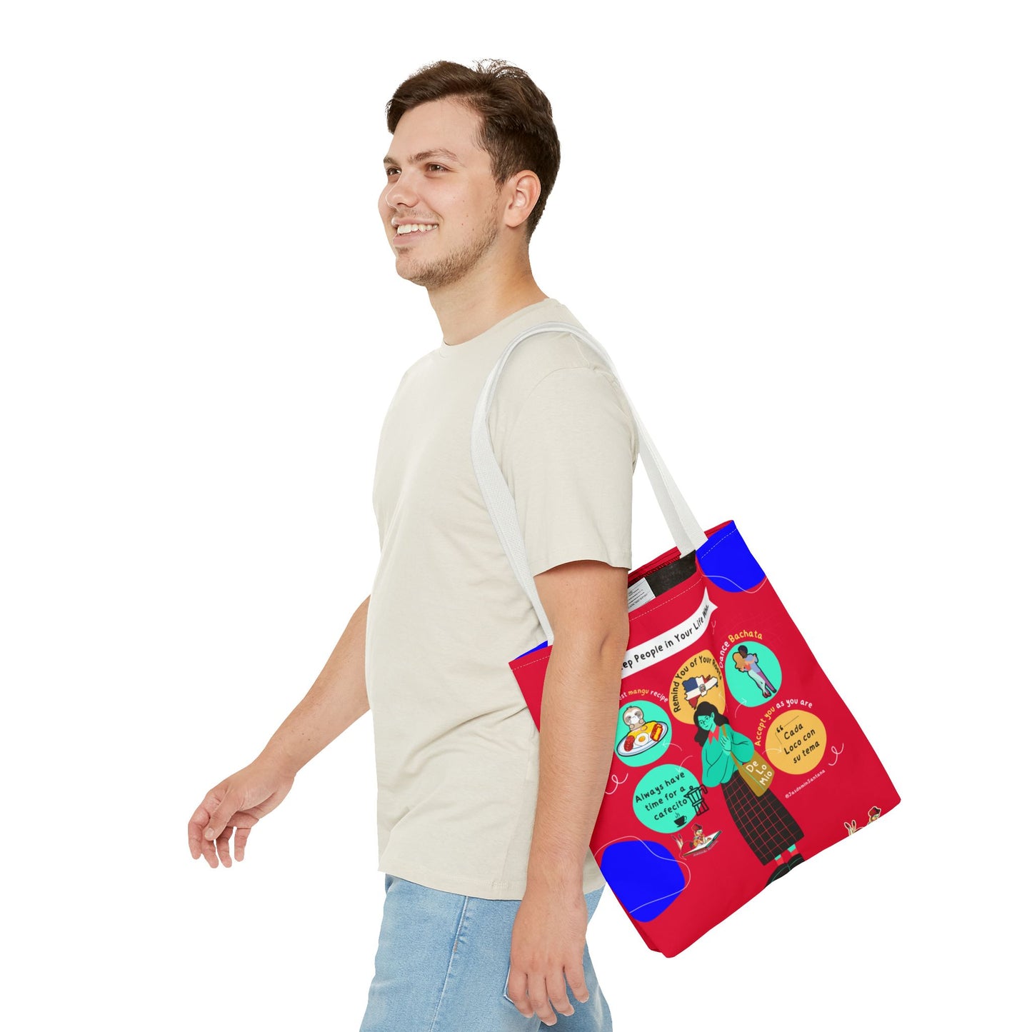 "Keep People in Your Life Who..." Fun and Inspirational Everyday Dominican Tote Bag