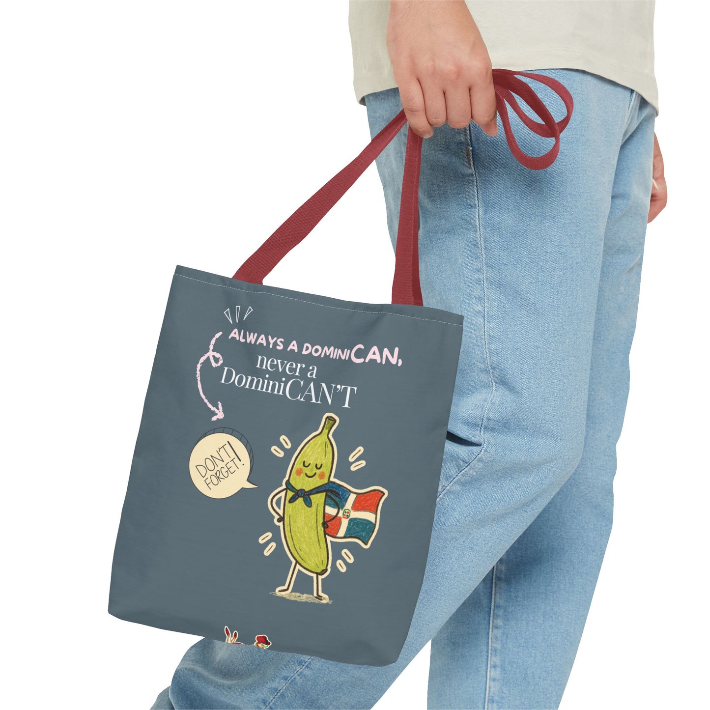 Always a DominiCAN Tote Bag