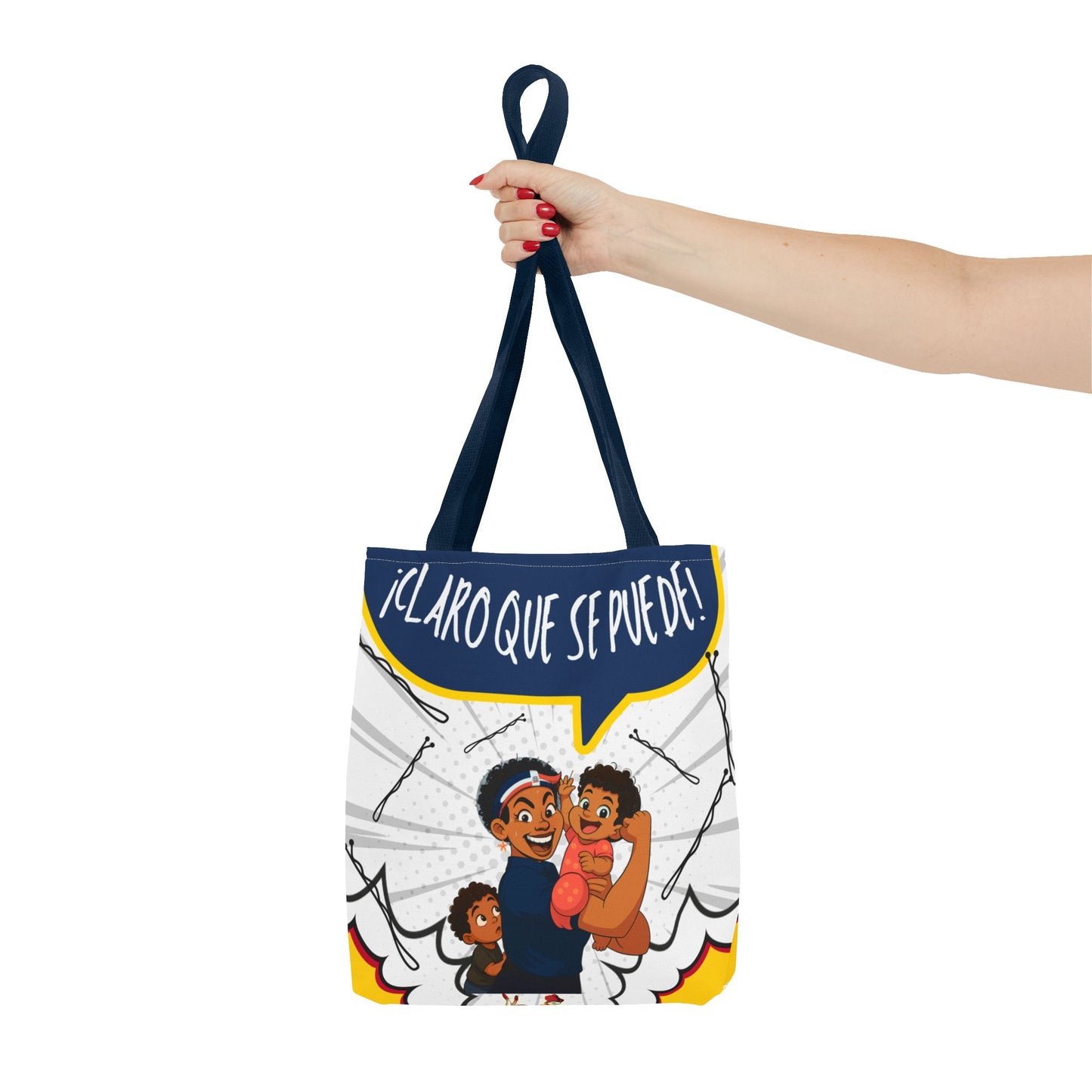 "We Can Do Anything / ¡Claro que se puede!" – Dominican Mom Power Tote Bag