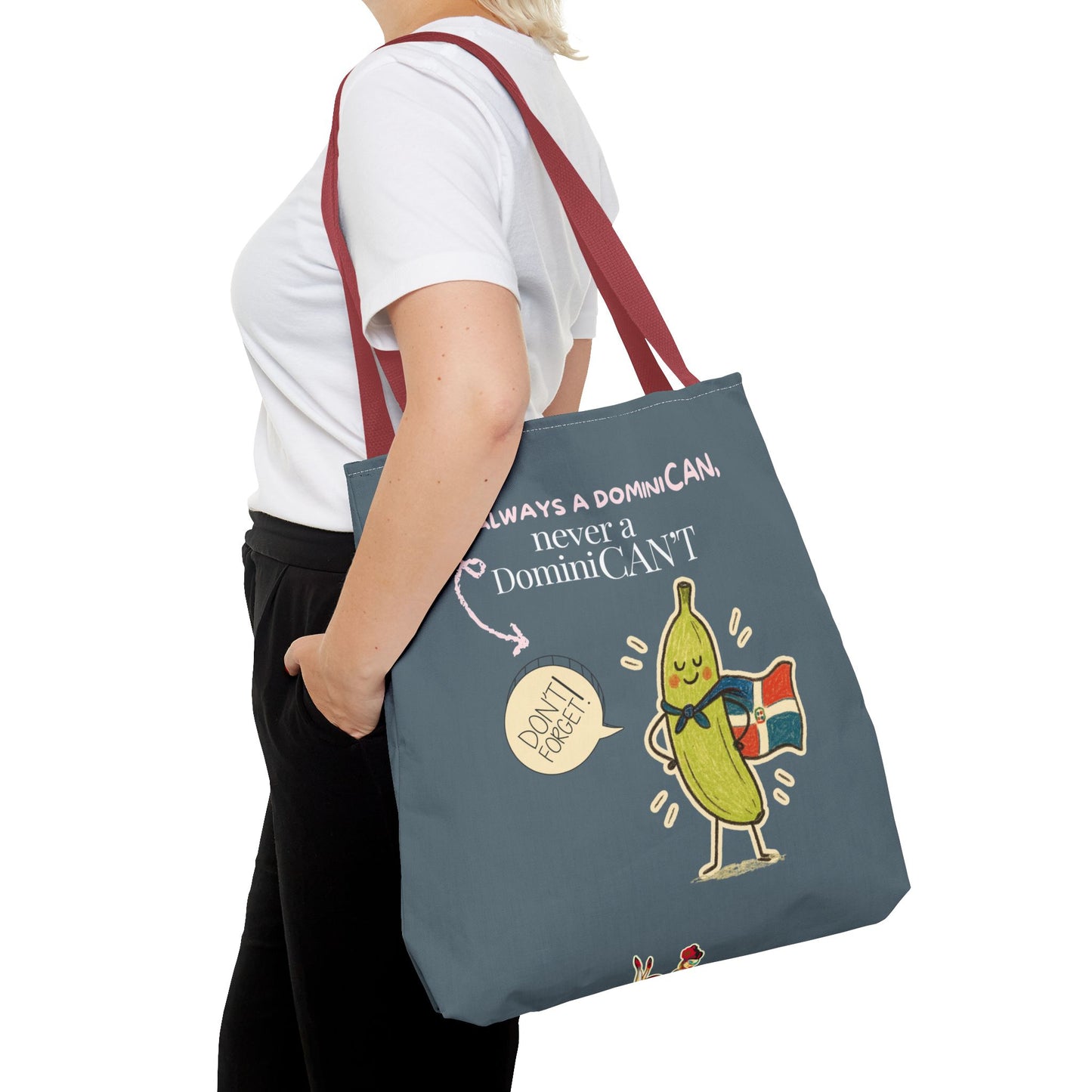 Always a DominiCAN Tote Bag
