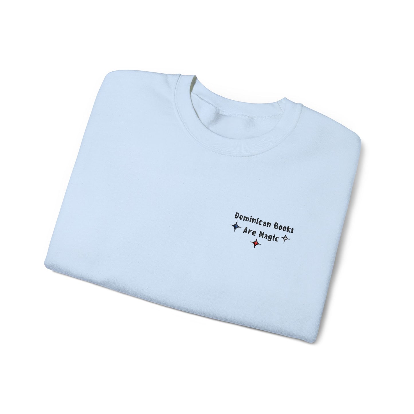 Dominican Books Are Magic Unisex Embroidered Sweatshirt