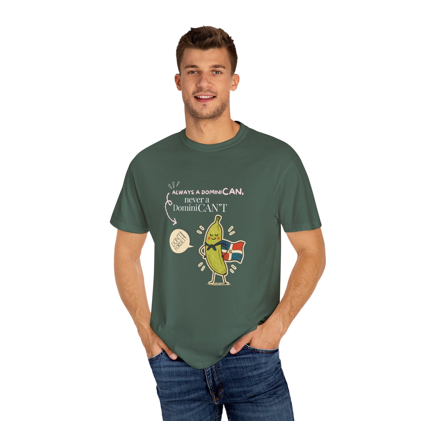 Always be a DominiCAN T-Shirt