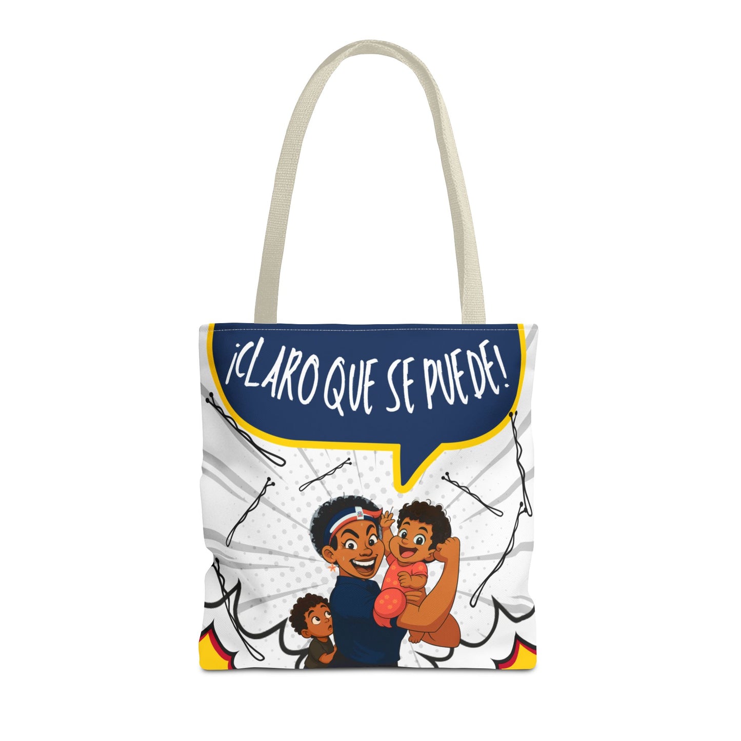 "We Can Do Anything / ¡Claro que se puede!" – Dominican Mom Power Tote Bag