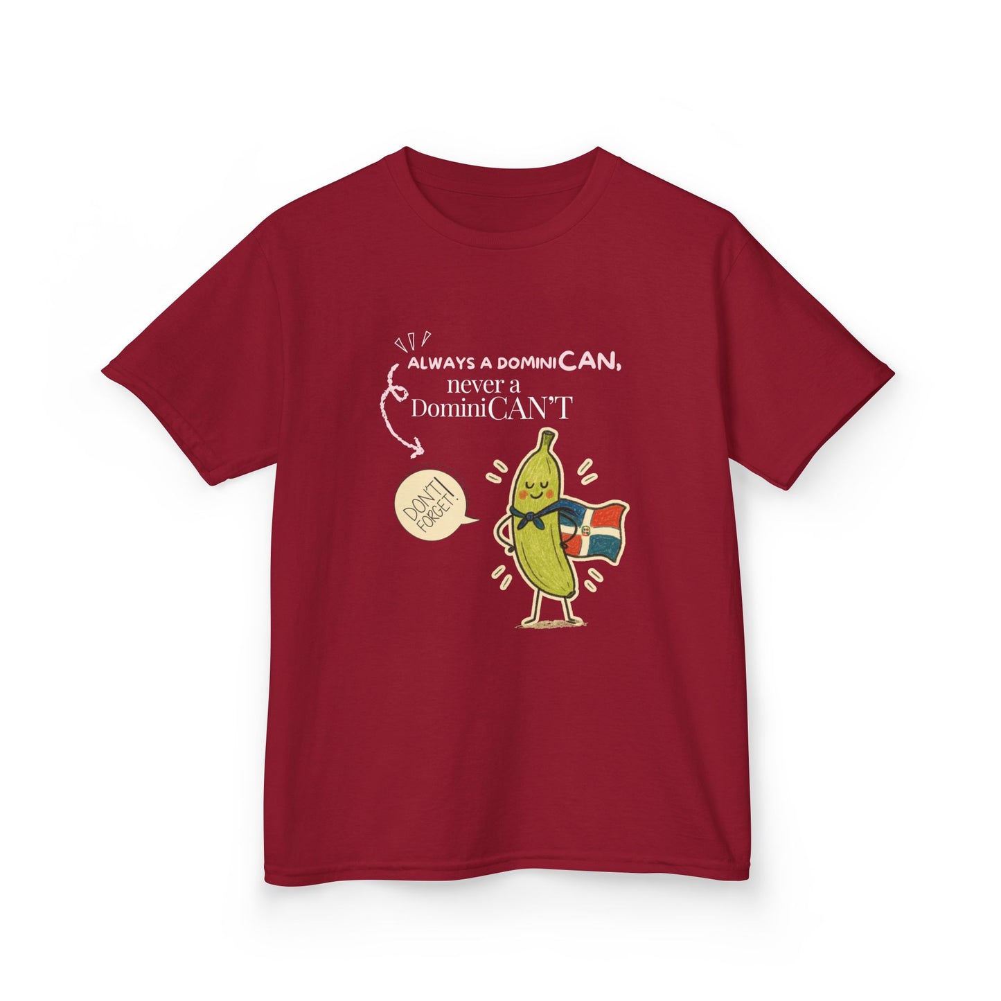 Always a DominiCAN Kids T-Shirt