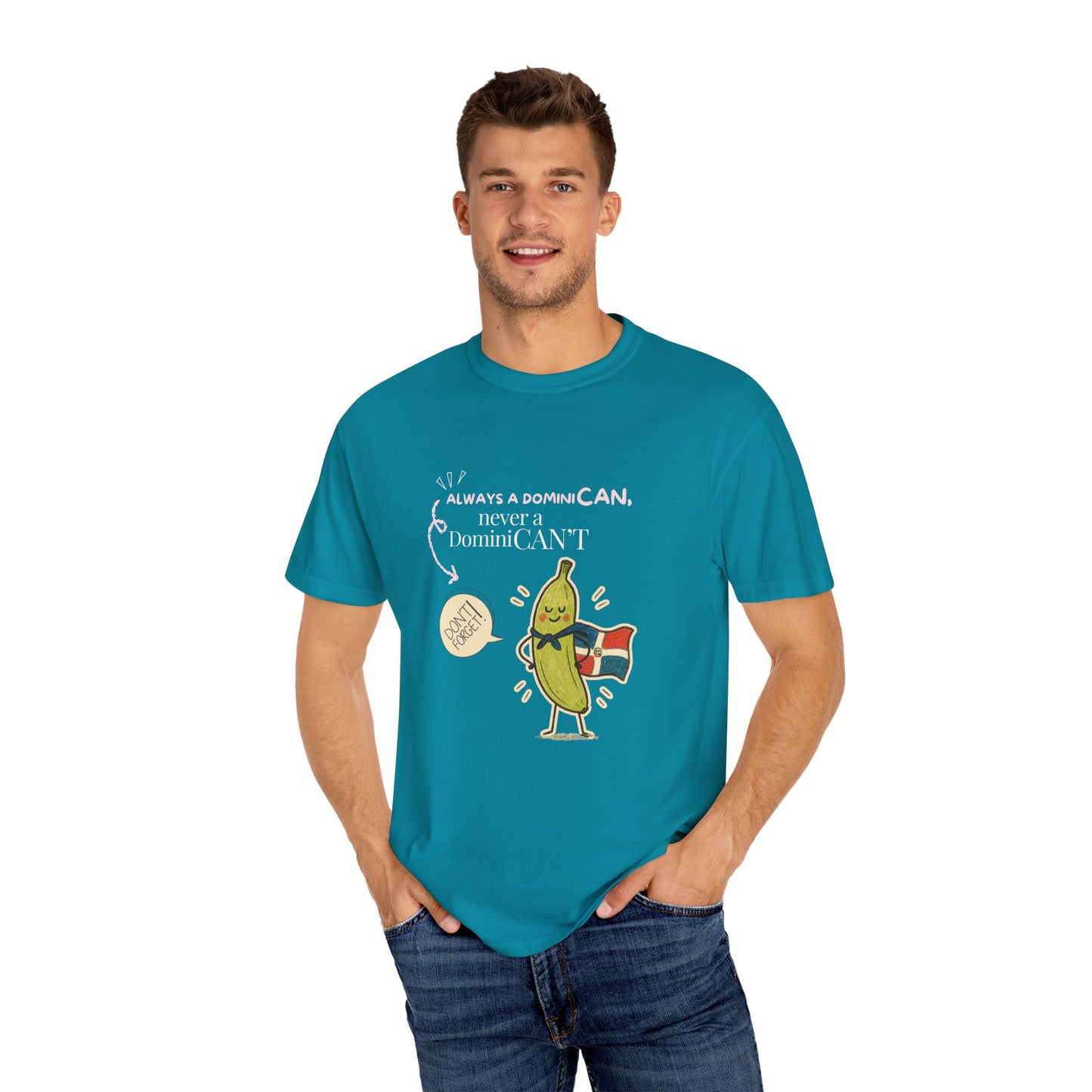 Always be a DominiCAN T-Shirt