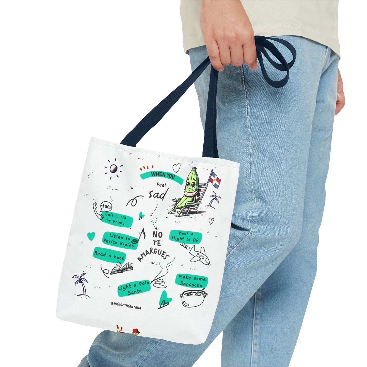 "When You Feel Sad, No Te Amargues" – Dominican Mood-Lifter Tote Bag