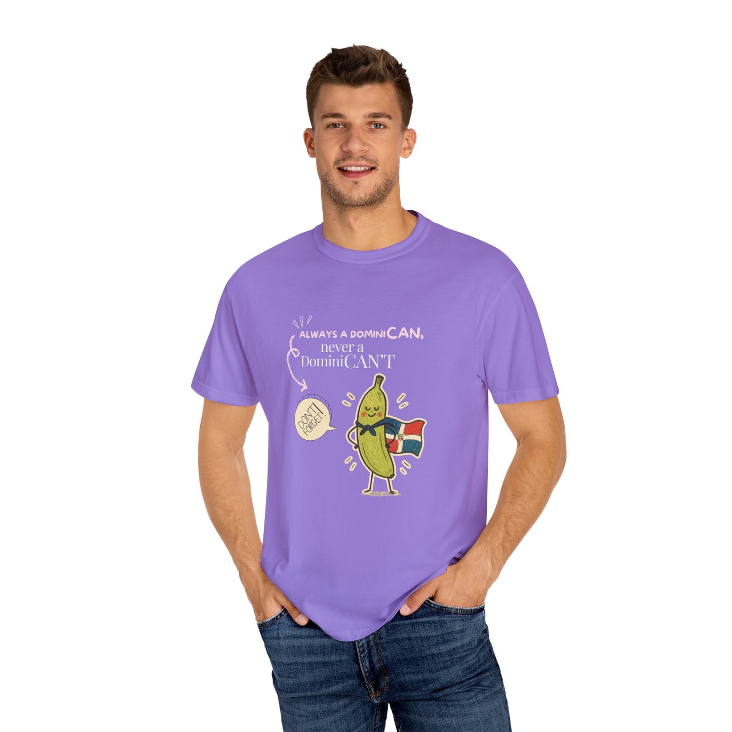 Always be a DominiCAN T-Shirt
