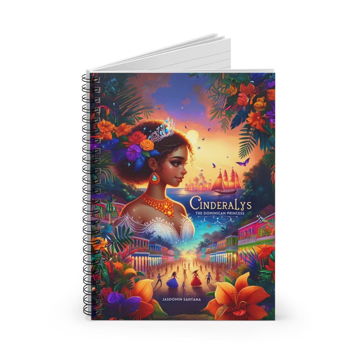 Cinderalys: The Dominican Princess Spiral Notebook - Book Cover Edition