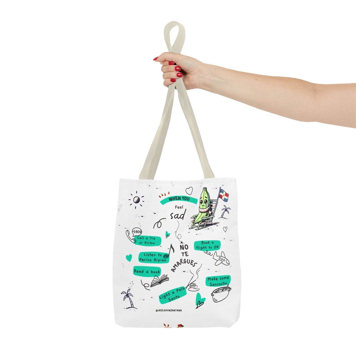 "When You Feel Sad, No Te Amargues" – Dominican Mood-Lifter Tote Bag