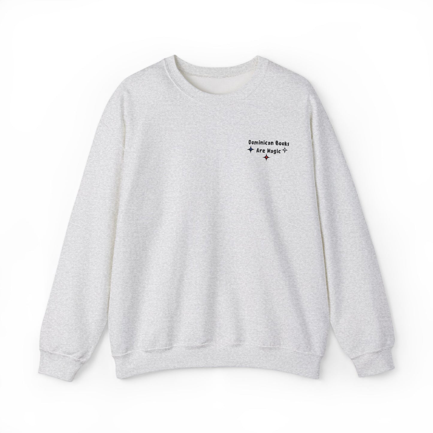 Dominican Books Are Magic Unisex Embroidered Sweatshirt
