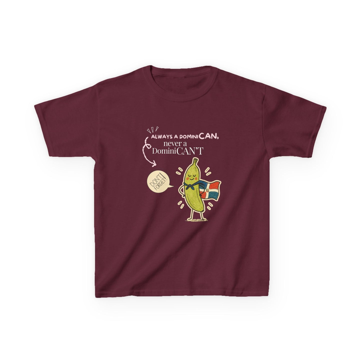 Always a DominiCAN Kids T-Shirt