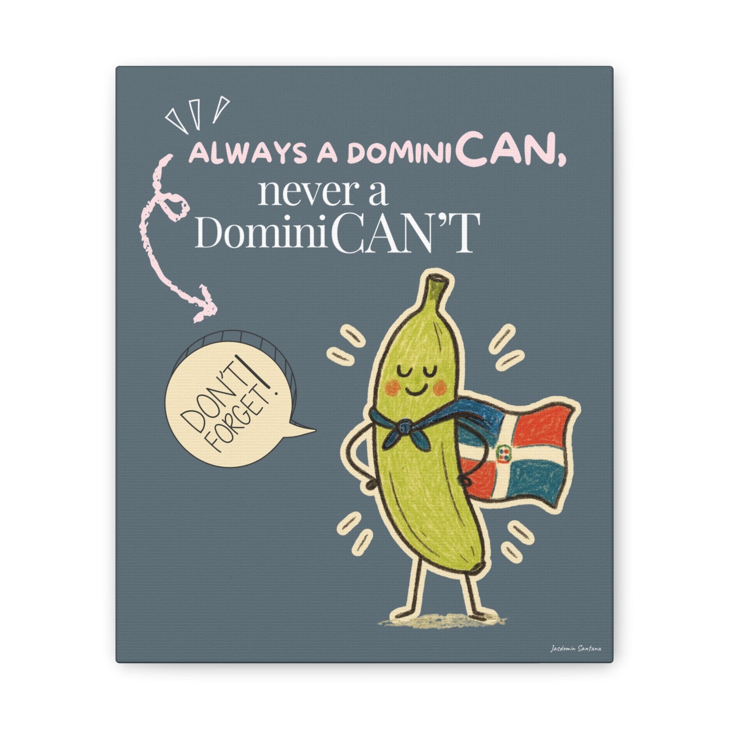 Always Be a DominiCAN Canvas
