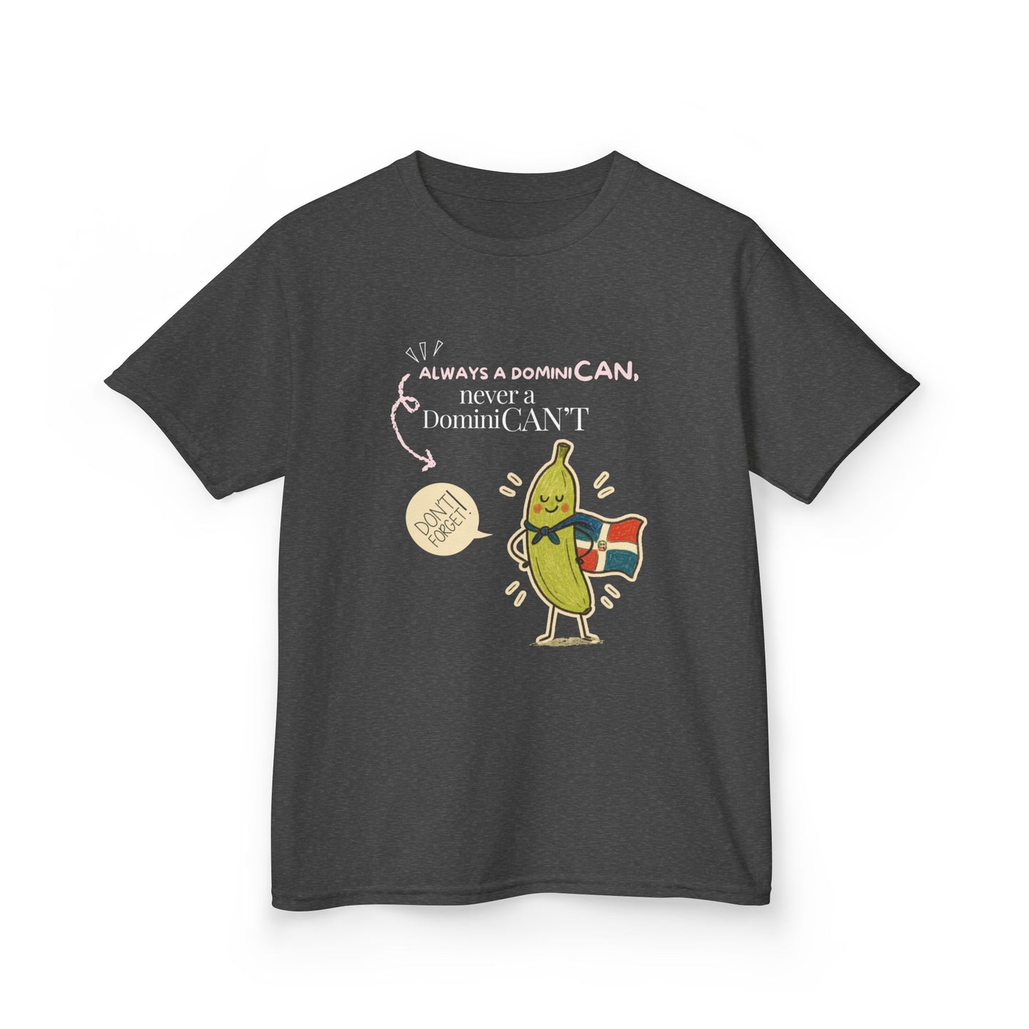 Always a DominiCAN Kids T-Shirt