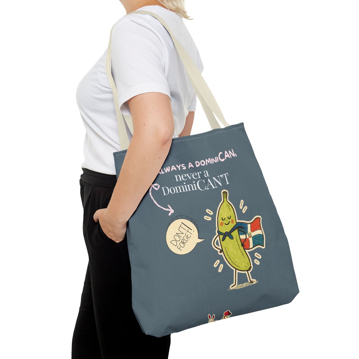 Always a DominiCAN Tote Bag