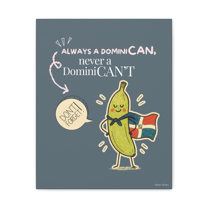 Always Be a DominiCAN Canvas