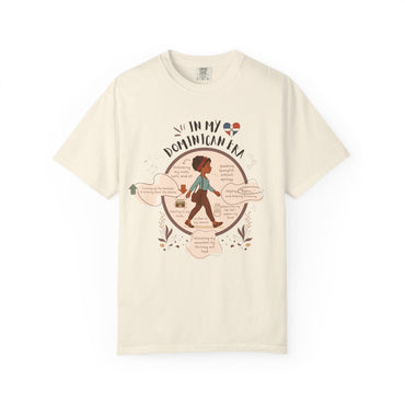 In My Dominican Era T-Shirt, Unisex Garment-Dyed Tee, Cultural Pride Shirt, Gift for Her, Celebrating Roots,