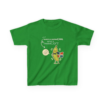 Always a DominiCAN Kids T-Shirt