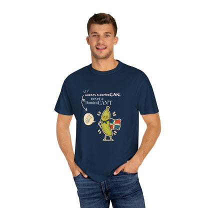 Always be a DominiCAN T-Shirt