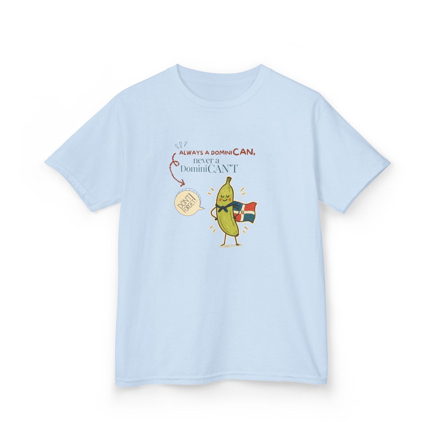 Always a DominiCAN Kids T-Shirt (Alternate Color)