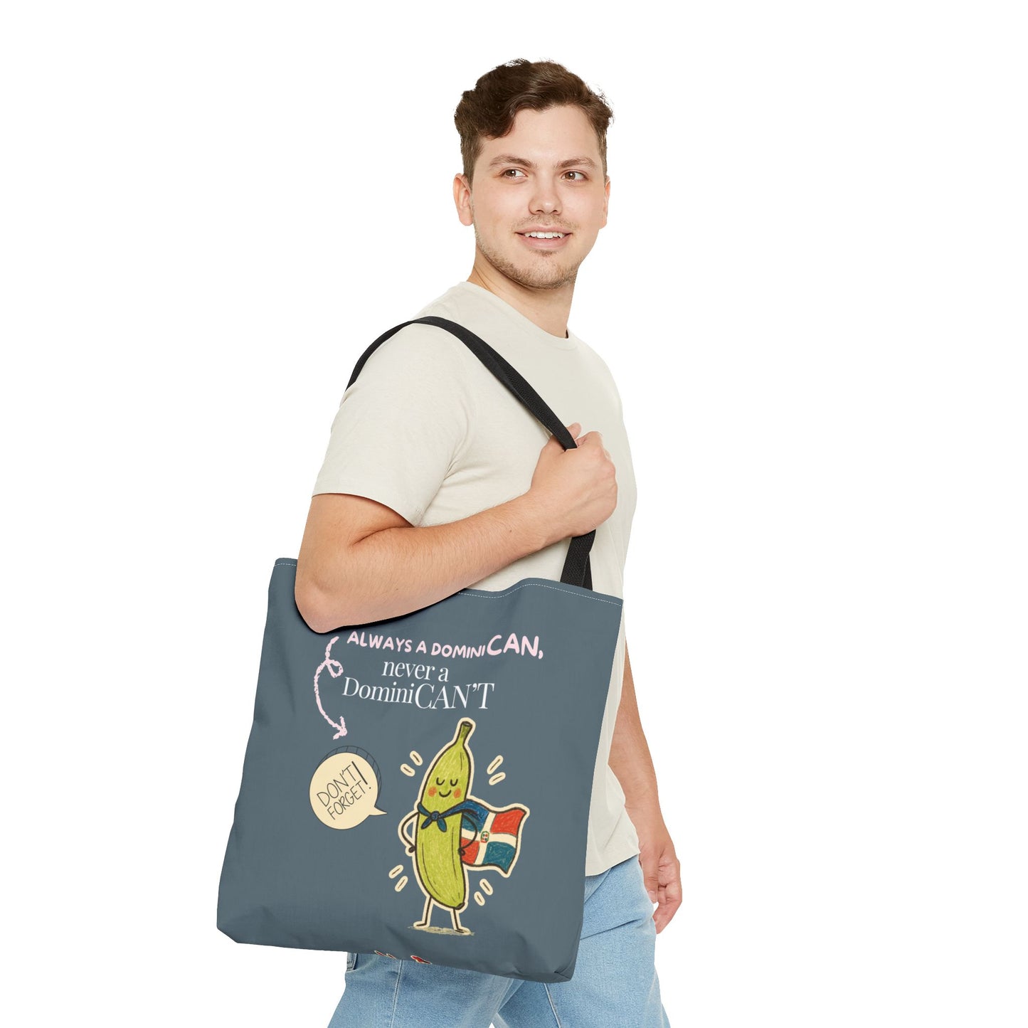 Always a DominiCAN Tote Bag
