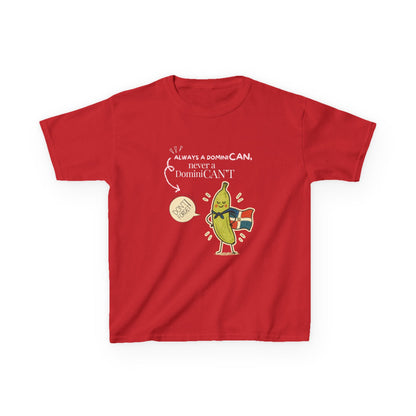 Always a DominiCAN Kids T-Shirt