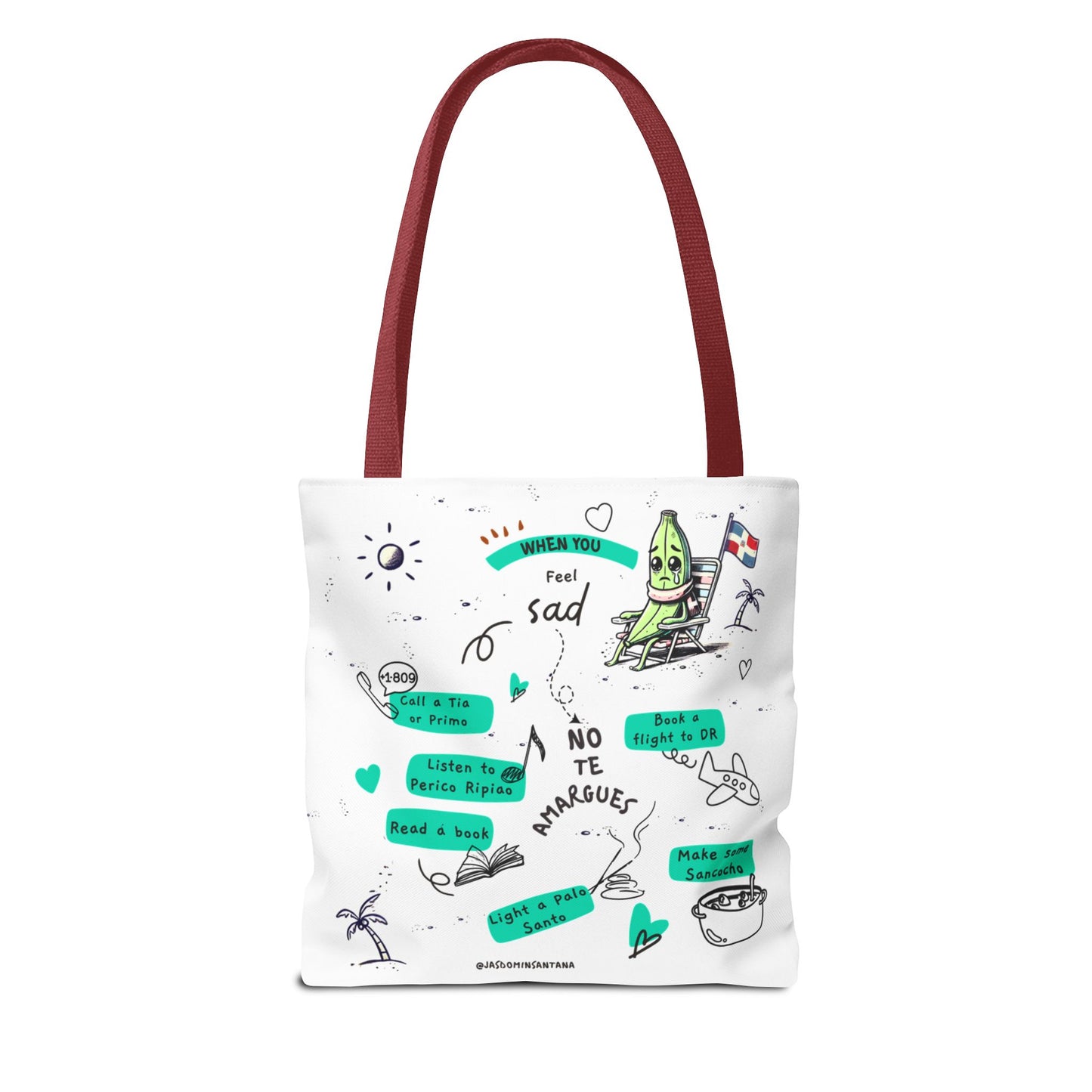 "When You Feel Sad, No Te Amargues" – Dominican Mood-Lifter Tote Bag