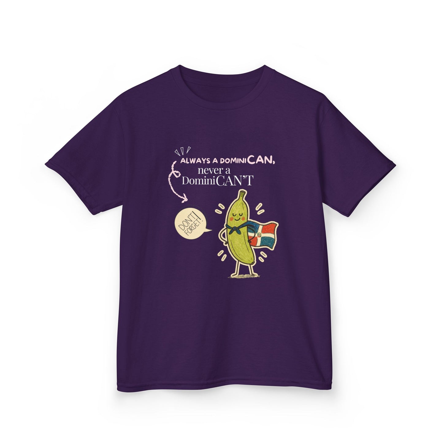 Always a DominiCAN Kids T-Shirt