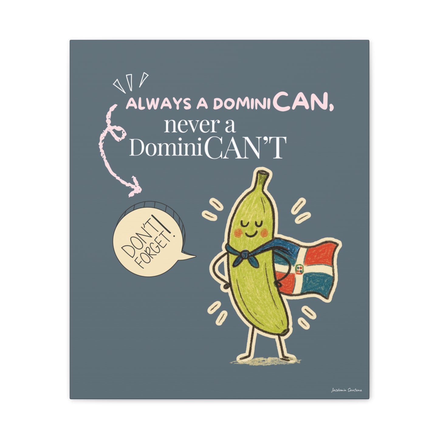 Always Be a DominiCAN Canvas
