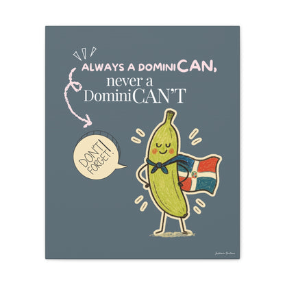 Always Be a DominiCAN Canvas