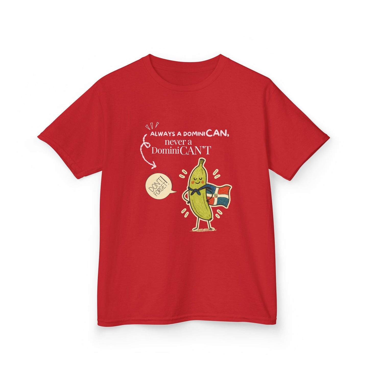 Always a DominiCAN Kids T-Shirt