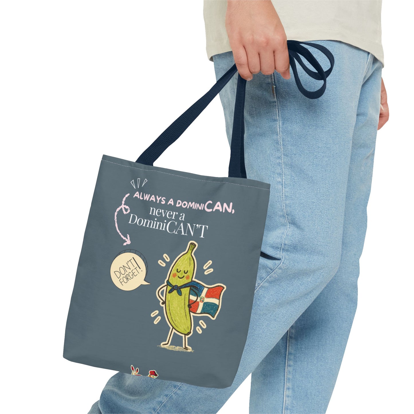 Always a DominiCAN Tote Bag