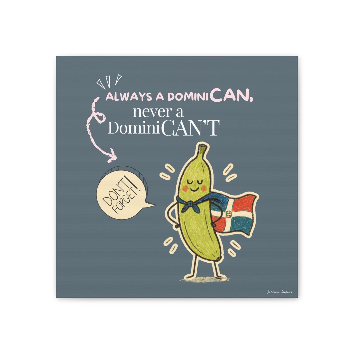 Always Be a DominiCAN Canvas