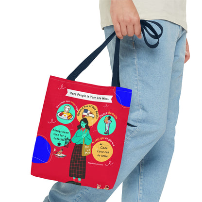 "Keep People in Your Life Who..."  Fun and Inspirational Everyday Dominican Tote Bag