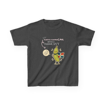 Always a DominiCAN Kids T-Shirt