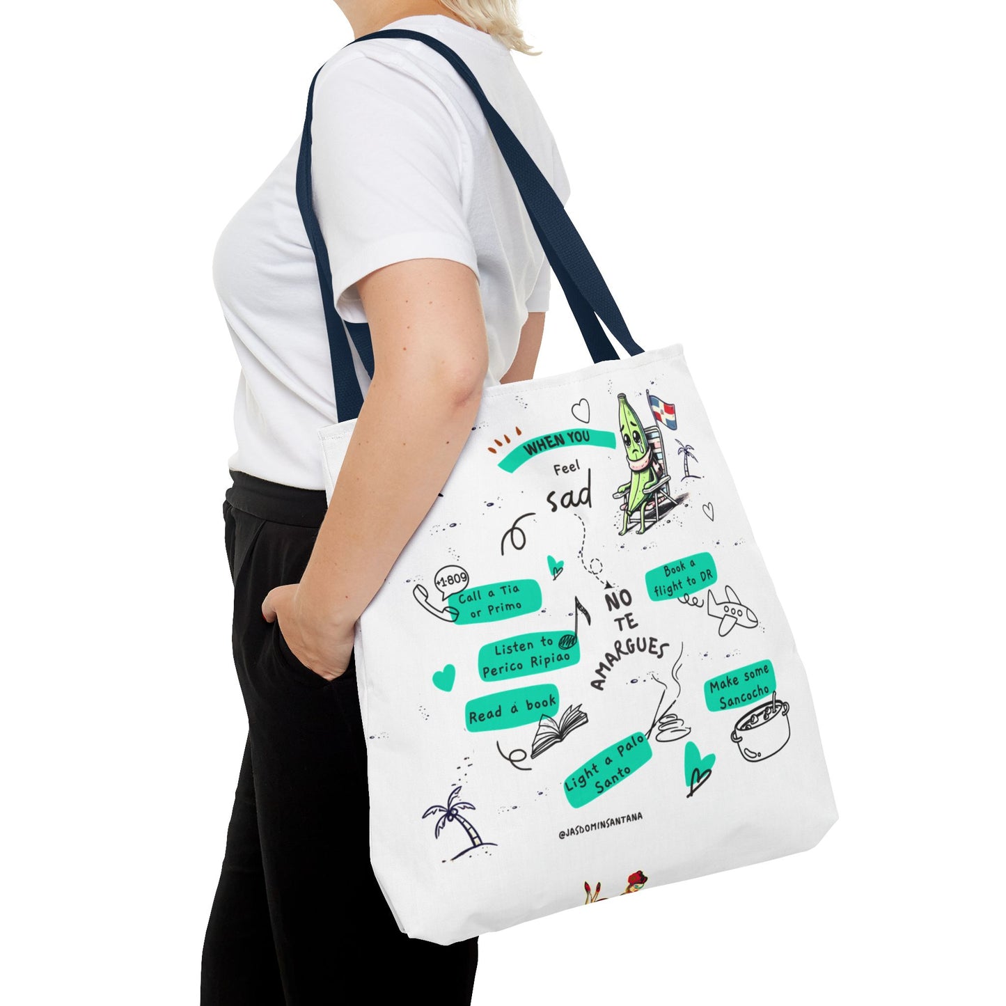 "When You Feel Sad, No Te Amargues" – Dominican Mood-Lifter Tote Bag