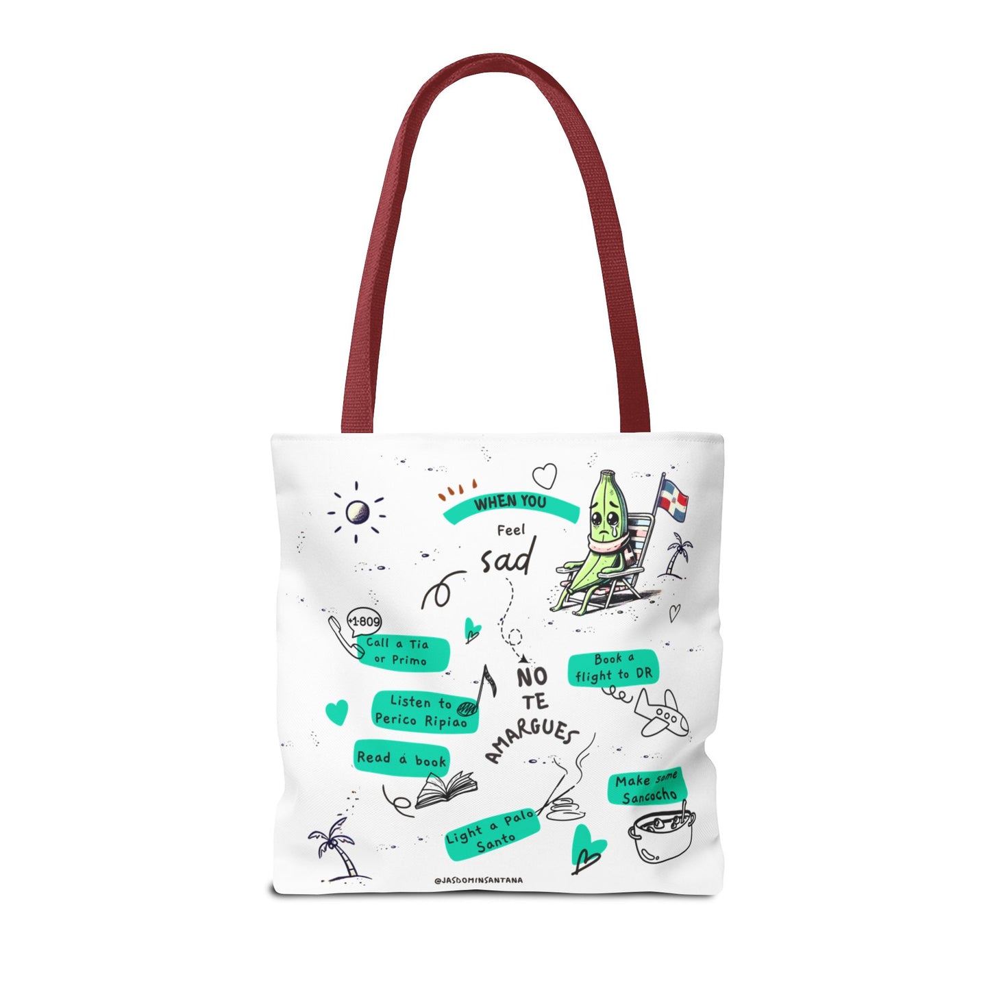 "When You Feel Sad, No Te Amargues" – Dominican Mood-Lifter Tote Bag